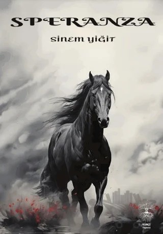 Speranza – Sinem Yiğit – Künçe Yayınevi kitap kapağı