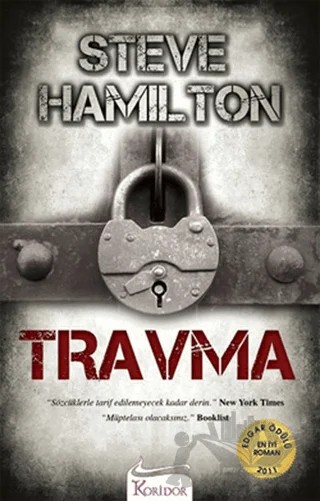 Travma – Steve Hamilton – Koridor Yayıncılık kitap kapağı