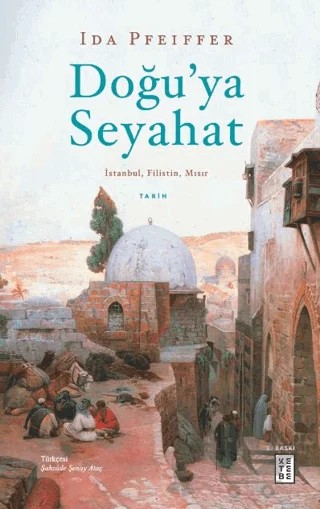 Doğu’ya Seyahat – Ida Pfeiffer – Ketebe Yayınları kitap kapağı