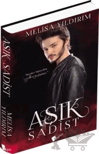 Aşık Sadist – Melisa Yıldırım – Lopus Yayınları kitap kapağı