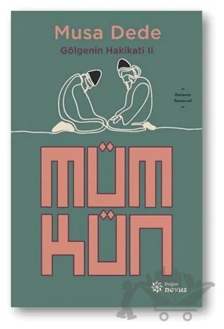 Mümkün – Musa Dede – Doğan Novus kitap kapağı