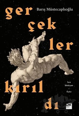 Gerçekler Kırıldı – Barış Müstecaplıoğlu – Doğan Kitap kitap kapağı