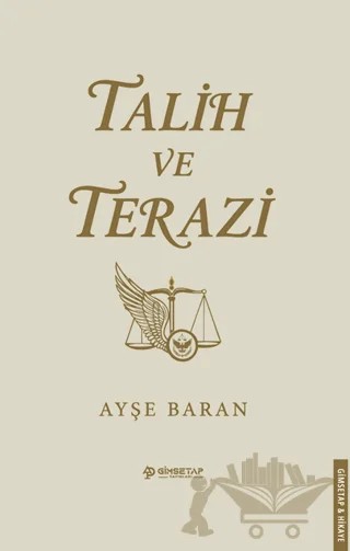 Talih ve Terazi – Ayşe Baran – Gimsetap Yayınları kitap kapağı
