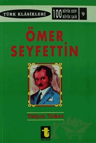 Ömer Seyfettin – Yalçın Toker – Toker Yayınları kitap kapağı
