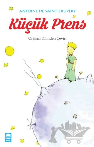 Küçük Prens – Antoine de Saint-Exupery – Ema Kitap kitap kapağı