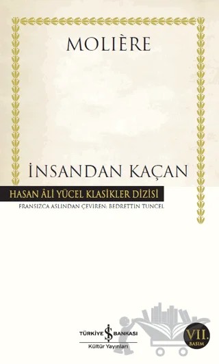 İnsandan Kaçan – Moliere – İş Bankası Kültür Yayınları kitap kapağı