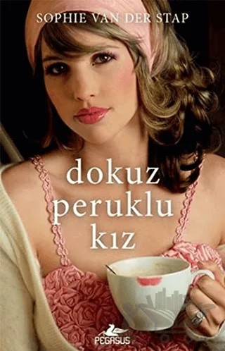 Dokuz Peruklu Kız – Sophie Van Der Stap – Pegasus Yayınları kitap kapağı