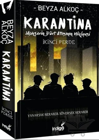 Karantina: İkinci Perde - Ciltli – Beyza Alkoç – İndigo Kitap kitap kapağı
