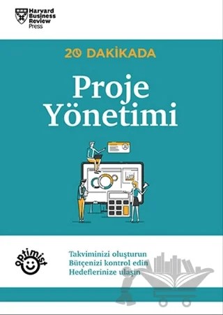 20 Dakikada Proje Yönetimi – Harvard Business Review – Optimist Kitap kitap kapağı