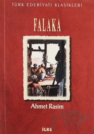 Falaka – Ahmet Rasim – İlke Kitabevi Yayınları kitap kapağı