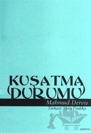 Kuşatma Durumu – Mahmud Derviş – Artshop Yayıncılık kitap kapağı