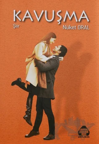 Kavuşma – Nüket Oral – Alan Yayıncılık kitap kapağı