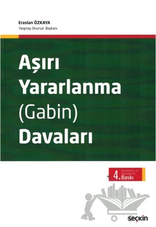 Aşırı Yararlanma (Gabin) Davaları – Eraslan Özkaya – Seçkin Yayıncılık kitap kapağı