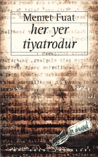 Her Yer Tiyatrodur – Memet Fuat – Yapı Kredi Yayınları kitap kapağı