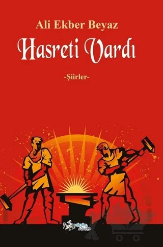Hasreti Vardı – Ali Ekber Beyaz – Kültür Ajans Yayınları kitap kapağı