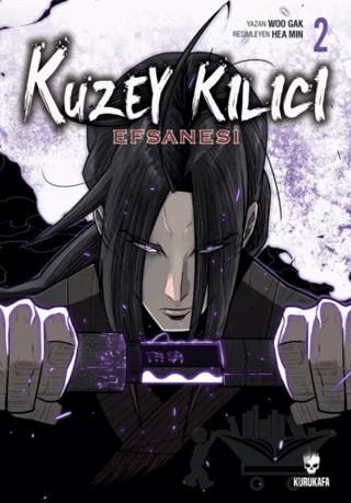 Kuzey Kılıcı Efsanesi 2 – Woo Gak – Kurukafa Yayınevi kitap kapağı