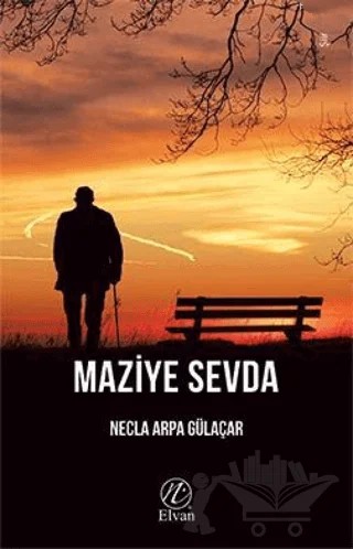 Maziye Sevda – Necla Arpa Gülaçar – Elvan Yayıncılık kitap kapağı