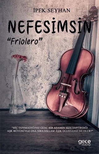 Nefesimsin “Friolero” – İpek Seyhan – Gece Kitaplığı kitap kapağı