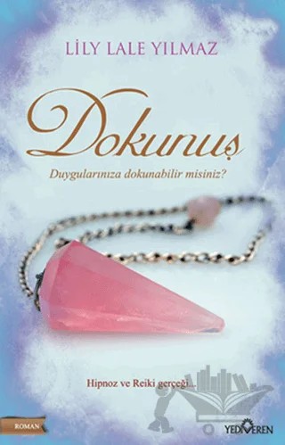 Dokunuş – Lily Lale Yılmaz – Yediveren Yayınları kitap kapağı