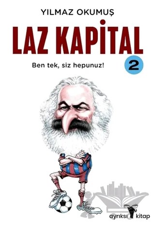 Laz Kapital 2 – Yılmaz Okumuş – Ayrıksı Kitap kitap kapağı