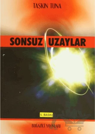 Sonsuz Uzaylar – Taşkın Tuna – Boğaziçi Yayınları kitap kapağı