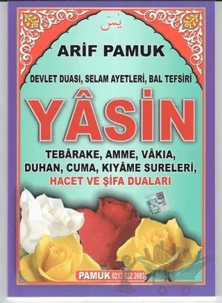 Fihristli -Yasin, Tebarake, Amme, Vakıa, Duhan, Cuma, Kıyame Sureleri, Hacet ve Şifa Duaları (Yas-118/P10) – Arif Pamuk – Pamuk Yayıncılık kitap kapağı