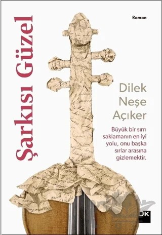 Şarkısı Güzel – Dilek Neşe Açıker – Doğan Kitap kitap kapağı