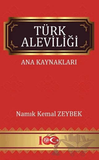 Türk Aleviliği - Ana Kaynakları – Namık Kemal Zeybek – Atayurt Yayınevi kitap kapağı