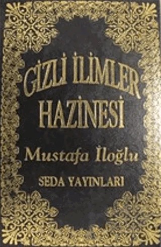 Gizli İlimler Hazinesi 1-2-3-4 Cilt (B. Boy) (Kod: 37) – Mustafa İloğlu – Seda Yayınları kitap kapağı
