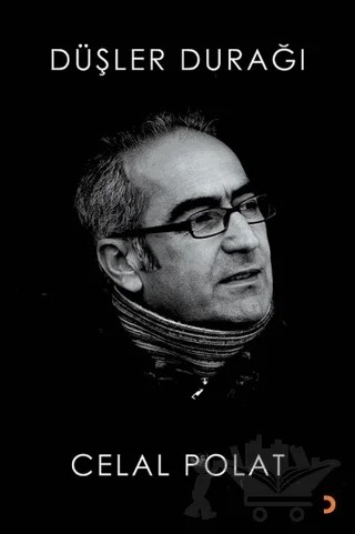 Düşler Durağı – Celal Polat – Cinius Yayınları kitap kapağı