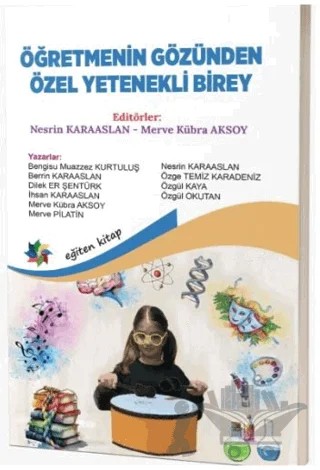 Öğretmenin Gözünden Özel Yetenekli Birey – Nesrin Karaaslan, Merve Kübra Aksoy – Eğiten Kitap kitap kapağı