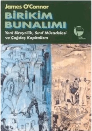 Birikim Bunalımı – James O'Connor – Belge Yayınları kitap kapağı