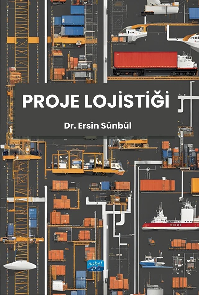 Proje Lojistiği – Ersin Sünbül – Nobel Akademik Yayıncılık kitap kapağı