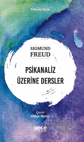 Psikanaliz Üzerine Dersler – Sigmund Freud – Gece Kitaplığı kitap kapağı