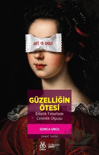 Güzelliğin Ötesi – Gonca Uncu – DBY Yayınları kitap kapağı