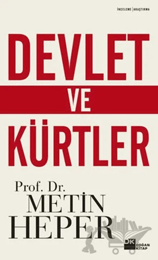 Devlet ve Kürtler – Metin Heper – Doğan Kitap kitap kapağı