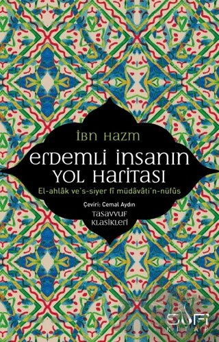 Erdemli İnsanın Yol Haritası – İbn Hazm – Sufi Kitap kitap kapağı