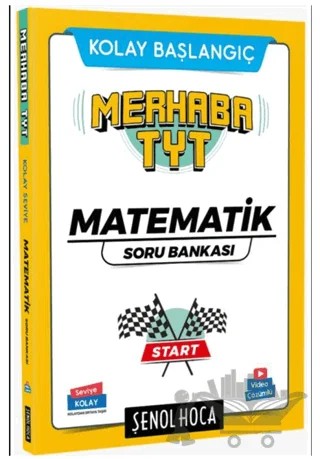 Merhaba TYT Matematik Soru Bankası – Şenol Aydın – Şenol Hoca Yayınları kitap kapağı