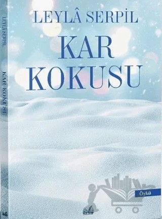 Kar Kokusu – Leyla Serpil – İzan Yayıncılık kitap kapağı