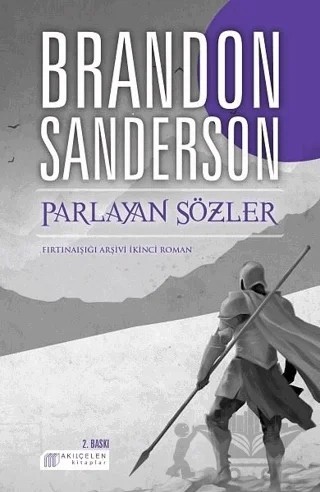 Parlayan Sözler – Brandon Sanderson – Akıl Çelen Kitaplar kitap kapağı