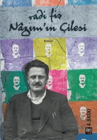 Nazım'ın Çilesi – Radi Fiş – İleri Yayınları kitap kapağı