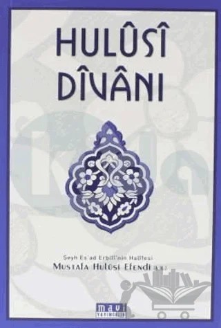Hulusi Divanı – Mustafa Hulusi Efendi – Mavi Yayıncılık kitap kapağı