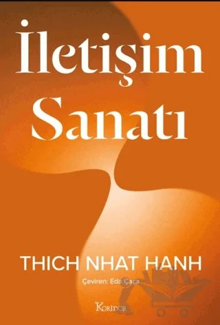 İletişim Sanatı – Thich Nhat Hanh – Koridor Yayıncılık kitap kapağı