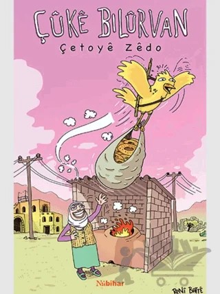 Çuke Bilürvan – Çetoye Zedo – Nubihar Yayınları kitap kapağı