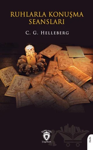 Ruhlarla Konuşma Seansları – C. G. Helleberg – Dorlion Yayınları kitap kapağı