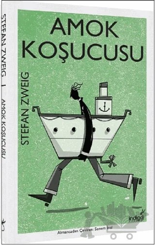 Amok Koşucusu – Stefan Zweıg – İndigo Kitap kitap kapağı