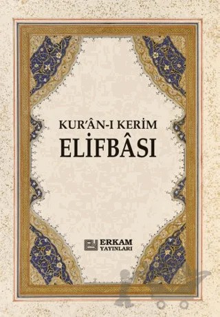 Kur'an-ı Kerim Elifbası – Ali Hüsrevoğlu – Erkam Yayınları kitap kapağı