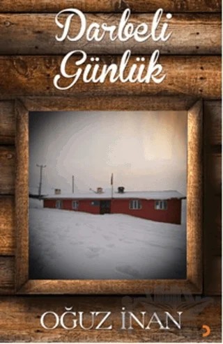 Darbeli Günlük – Oğuz İnan – Cinius Yayınları kitap kapağı