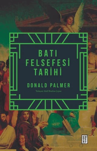 Batı Felsefesi Tarihi – Donald Palmer – Ketebe Yayınları kitap kapağı