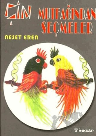 Çin Mutfağından Seçmeler – Neşet Eren – İnkılap Kitabevi kitap kapağı